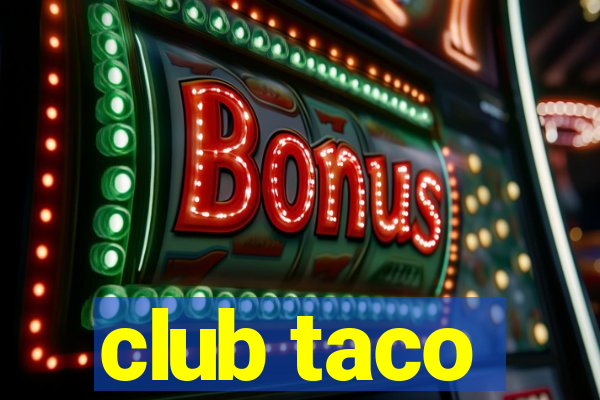 club taco